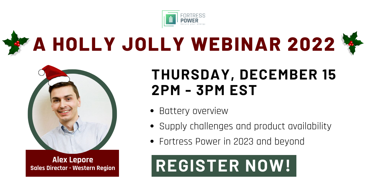holly jolly webinar 2022 with Alex Lepore from Fortress Power