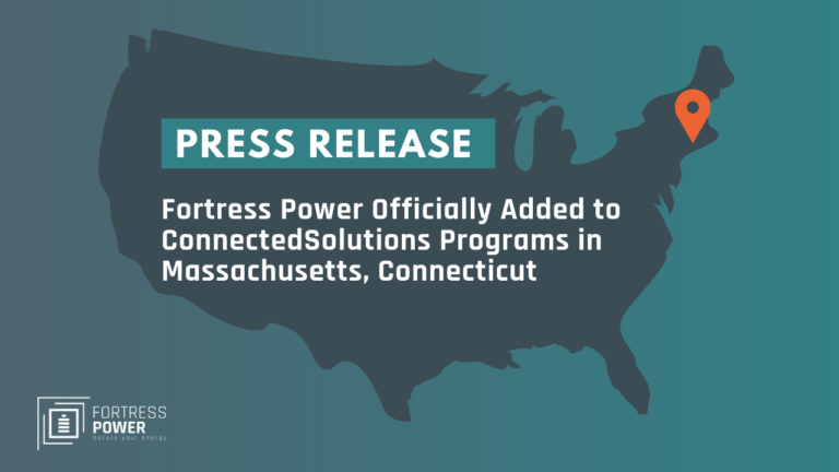 Comunicado de prensa - Fortress Power se incorpora oficialmente al programa ConnectedSolutions en Massachusetts y Connecticut